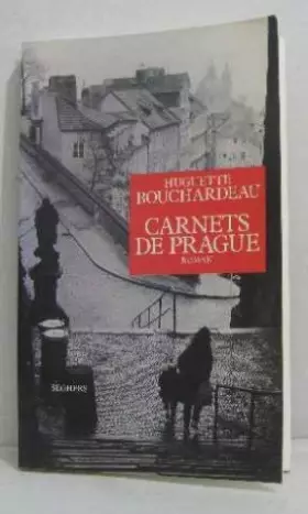 Couverture du produit · Carnets de Prague : [roman]
