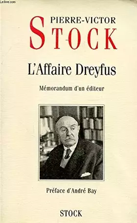 Couverture du produit · L'Affaire Dreyfus. Mémorendum d'un éditeur