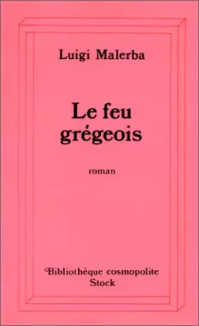 Couverture du produit · Le Feu grégeois
