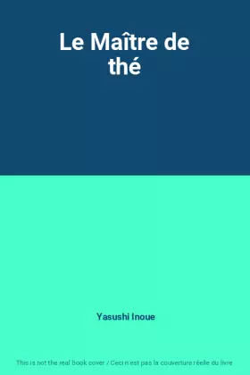 Couverture du produit · Le Maître de thé