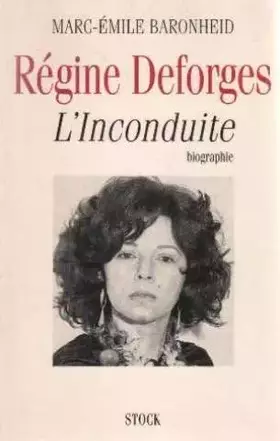 Couverture du produit · Régine Desforges l'inconduite