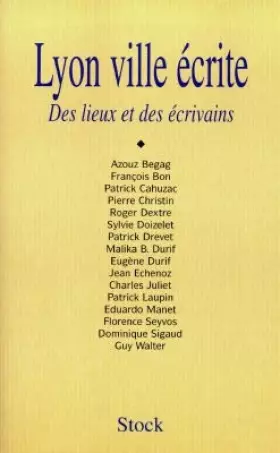 Couverture du produit · Lyon, ville écrite