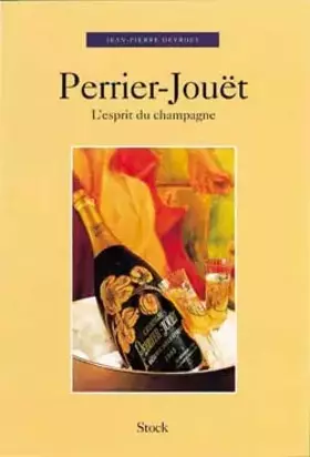 Couverture du produit · Perrier-Jouët - L'esprit du champagne