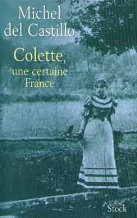 Couverture du produit · Colette, une certaine France
