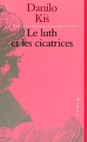 Couverture du produit · Le luth et les cicatrices