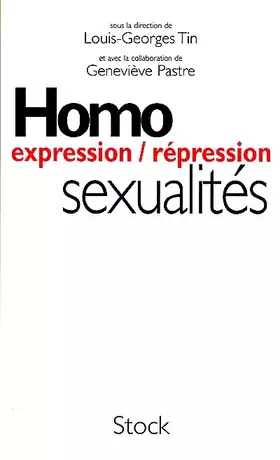Couverture du produit · Homosexualité : expression, répression