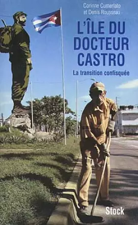 Couverture du produit · L'Île du docteur Castro : La transition confisquée