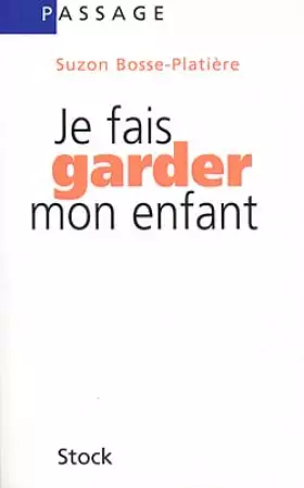 Couverture du produit · Je fais garder mon enfant