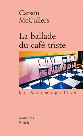 Couverture du produit · La Ballade du café triste