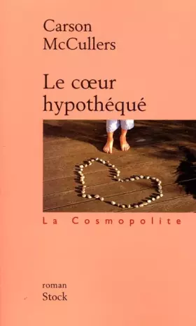 Couverture du produit · Le Coeur hypothéqué