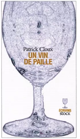 Couverture du produit · Un vin de paille