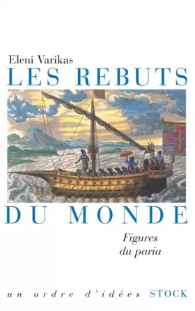 Couverture du produit · Les rebuts du monde : Figures du paria