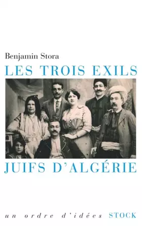 Couverture du produit · Les trois exils : Juifs d'Algérie