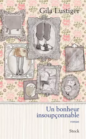 Couverture du produit · Un bonheur insoupçonnable