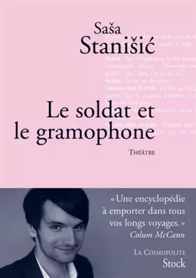 Couverture du produit · Le soldat et le gramophone: Théâtre