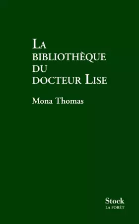 Couverture du produit · LA BIBLIOTHEQUE DU DOCTEUR LISE