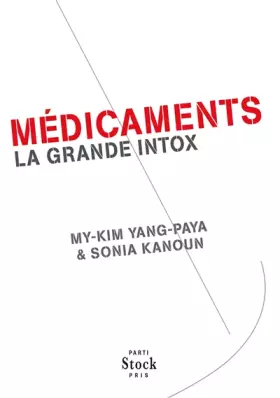 Couverture du produit · Médicaments, la grande intox
