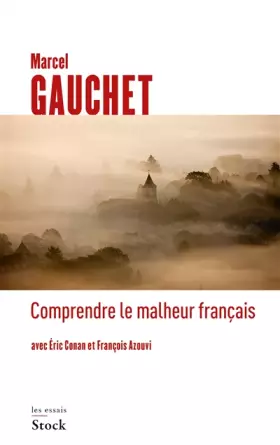 Couverture du produit · Comprendre le malheur français
