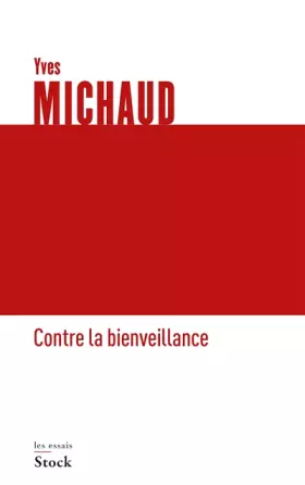 Couverture du produit · Contre la bienveillance