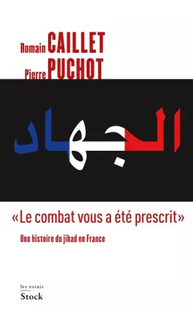 Couverture du produit · LE COMBAT VOUS A ETE PRESCRIT