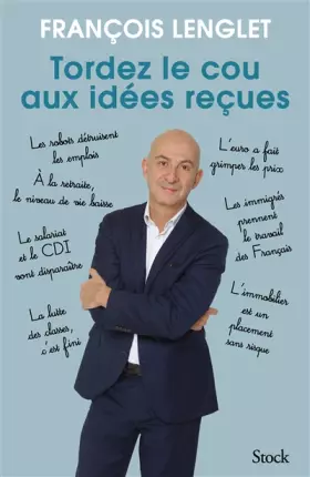 Couverture du produit · Tordez le cou aux idées reçues