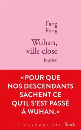 Couverture du produit · Wuhan, ville close: Journal