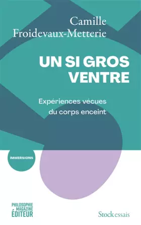 Couverture du produit · Un si gros ventre: Expériences vécues du corps enceint