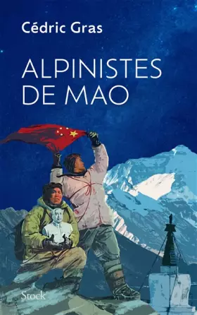 Couverture du produit · Alpinistes de Mao