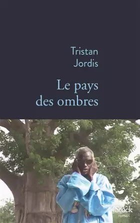 Couverture du produit · Le pays des ombres