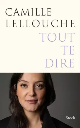 Couverture du produit · Tout te dire