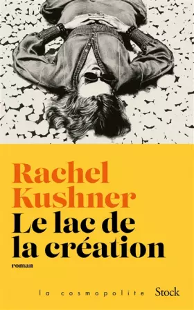 Couverture du produit · Le lac de la création
