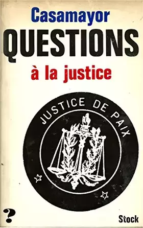 Couverture du produit · QUESTIONS A LA JUSTICE