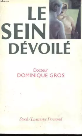 Couverture du produit · Le sein dévoilé
