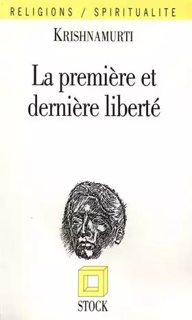 Couverture du produit · La première et la dernière liberté