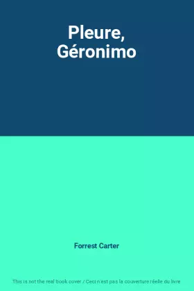 Couverture du produit · Pleure, Géronimo