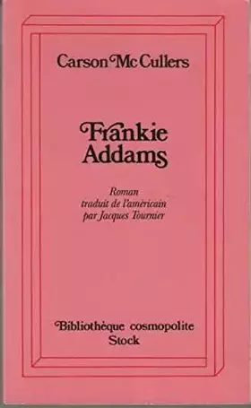 Couverture du produit · Frankie Addams (Bibliothèque cosmopolite)