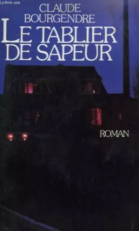 Couverture du produit · Le tablier de sapeur