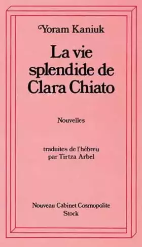 Couverture du produit · La vie splendide de Clara Chiato