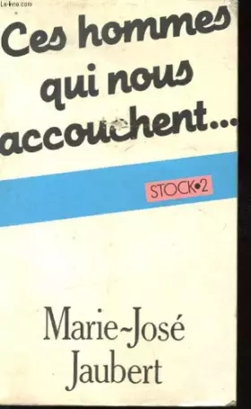 Couverture du produit · Ces hommes qui nous accouchent