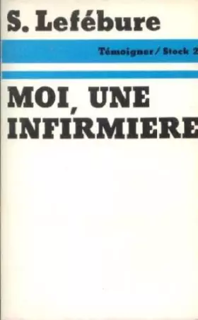 Couverture du produit · Moi, une infirmiere