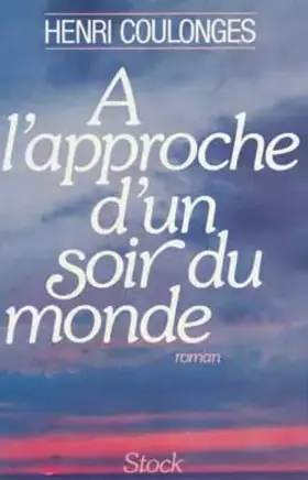 Couverture du produit · À l'approche d'un soir du monde