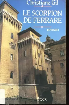 Couverture du produit · Le scorpion de Ferrare