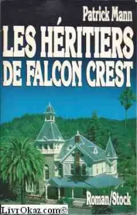 Couverture du produit · Les Héritiers de Falcon Crest