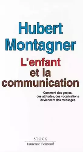 Couverture du produit · L'enfant et la communication