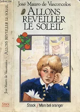 Couverture du produit · Allons réveiller le soleil (Bel oranger)