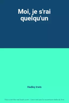 Couverture du produit · Moi, je s'rai quelqu'un