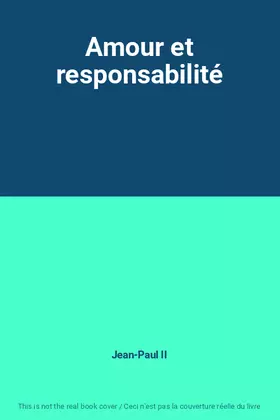 Couverture du produit · Amour et responsabilité