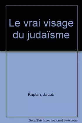 Couverture du produit · Le vrai visage du judaïsme