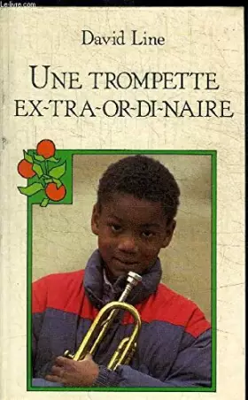 Couverture du produit · Une trompette extraordinaire