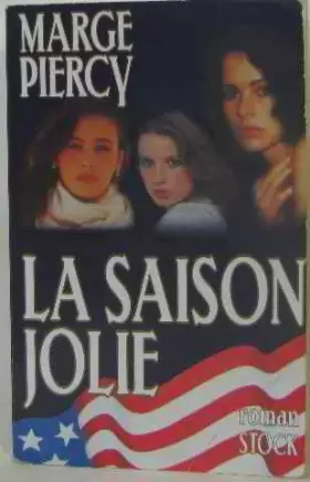 Couverture du produit · La saison jolie : roman